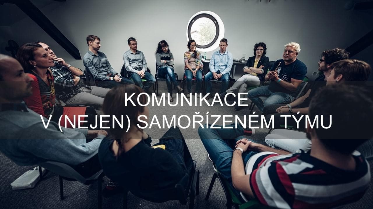 Komunikace v (nejen) samořízeném týmu | Evolucio